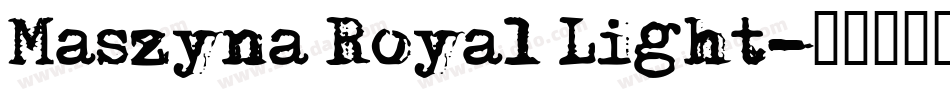 Maszyna Royal Light字体转换